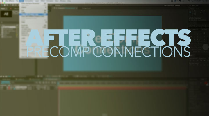 After Effects Precomp Connections