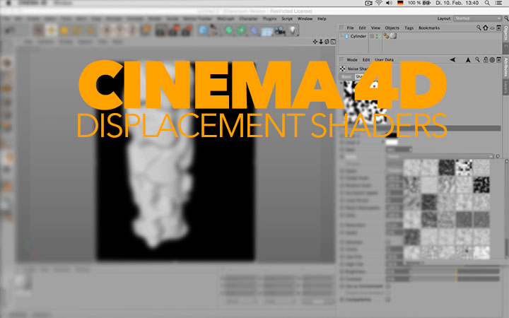 Displacment shaders in cinema 4d