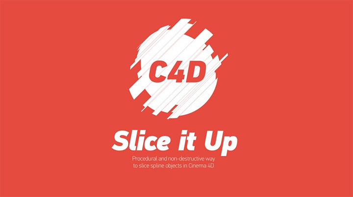 Slice it up for cinema 4d