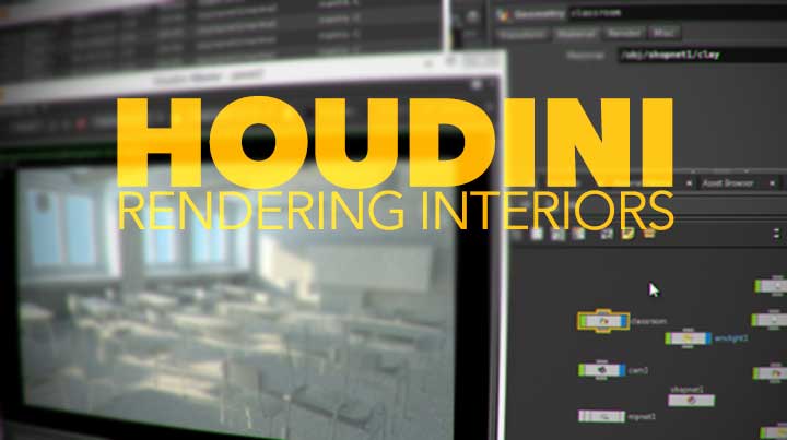 Rendering Interior Scenes With Houdini