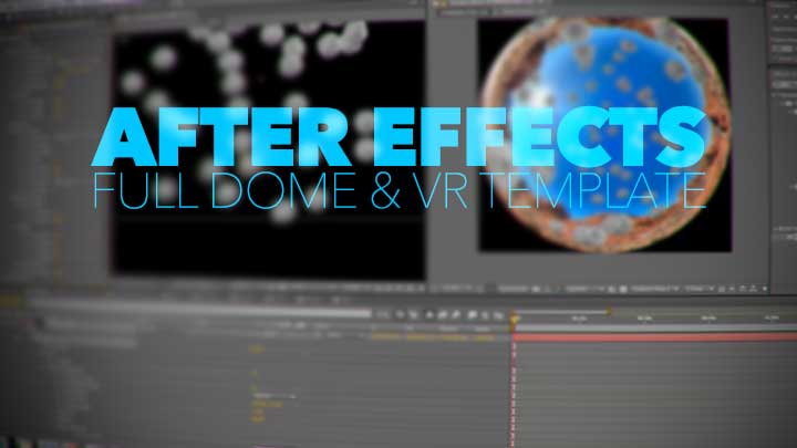 CamSphere Creates Full Dome Immersive Content in After Effects