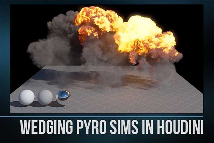 Generate a Series of Pyro Simulations in Houdini With Wedge