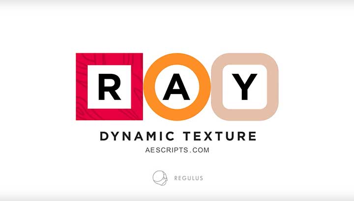 New Ray Dynamic Texture Is Your Latest After Effects BFF