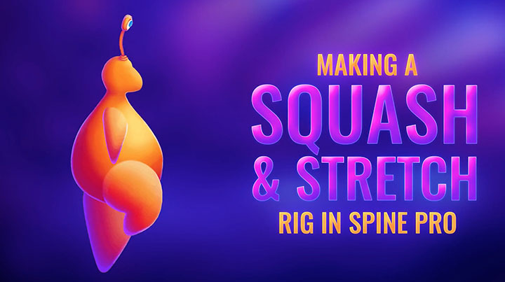 How to Create a Squash and Stretch Rig With Spine Pro