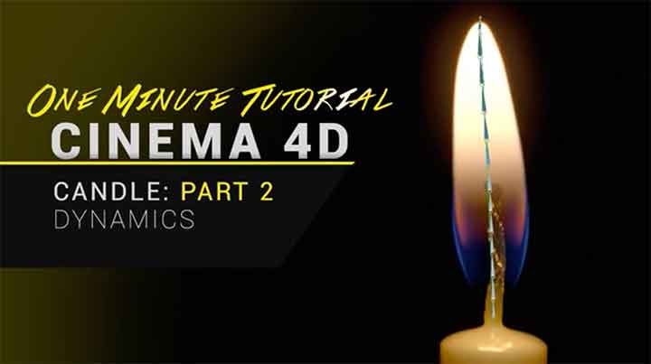 How to Create a Dynamic Candle Flame with Cinema 4D
