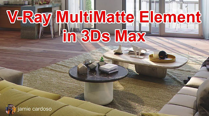 How to Work With V-Ray MultiMatte Elements