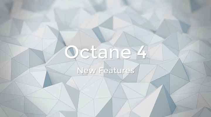 New and Coming in Octane 4