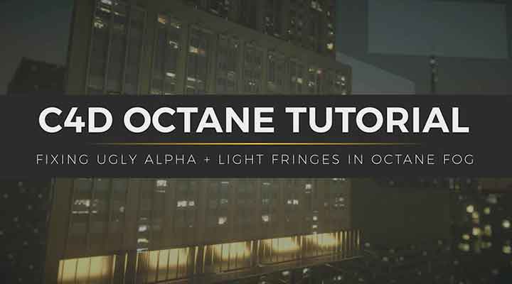 How to Fix Light Fringe When Using Octane Fog