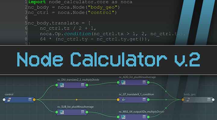 NodeCalculator for Maya Gets More Versatile