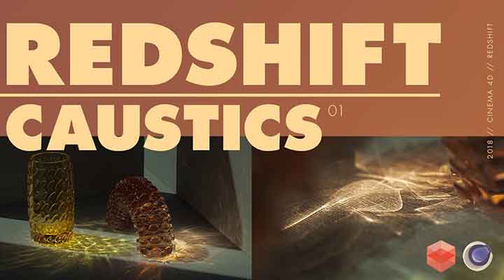 How to Get Great Looking Caustics With Redshift
