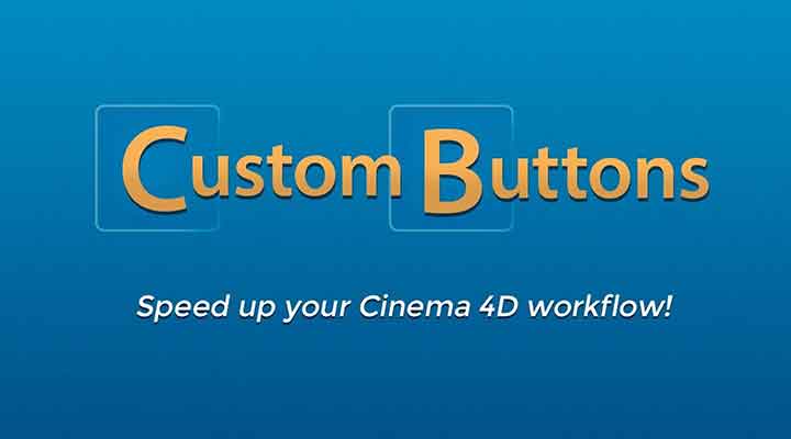 Custom Buttons for C4D Saves and Applies Settings Easily