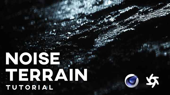 How to Create Realistic Noise Terrains With Octane in C4D