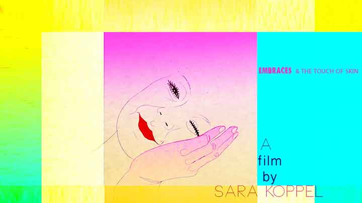 EMBRACES & the Touch of Skin