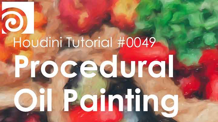 How to Create an Algorithm for Procedural Oil Painting in Houdini