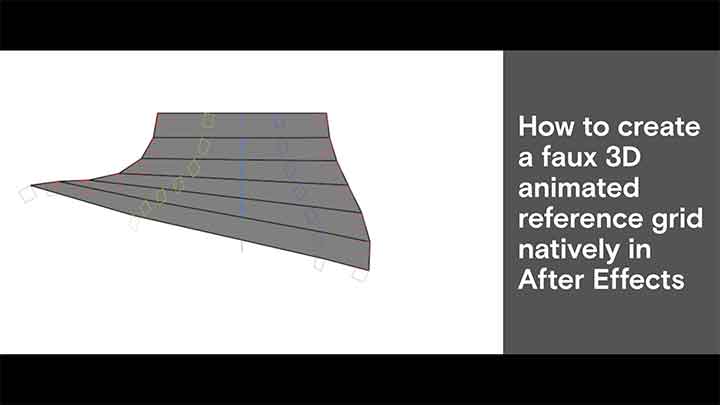 How to Create a Faux 3D Reference Grid Natively in After Effects