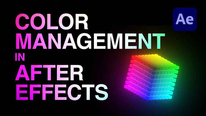 Color Management Basics and After Effects