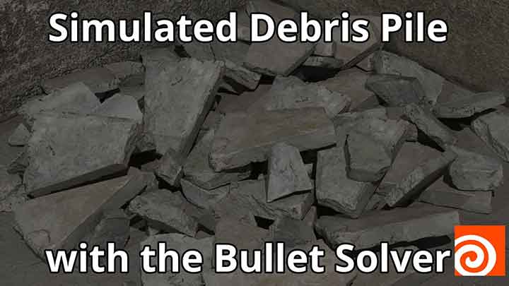 How to Create Piles of Debris Using the Bullet Solver in Houdini