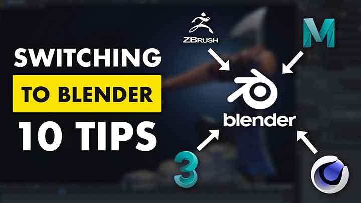 Top Ten Tips for Anyone Switching to Blender