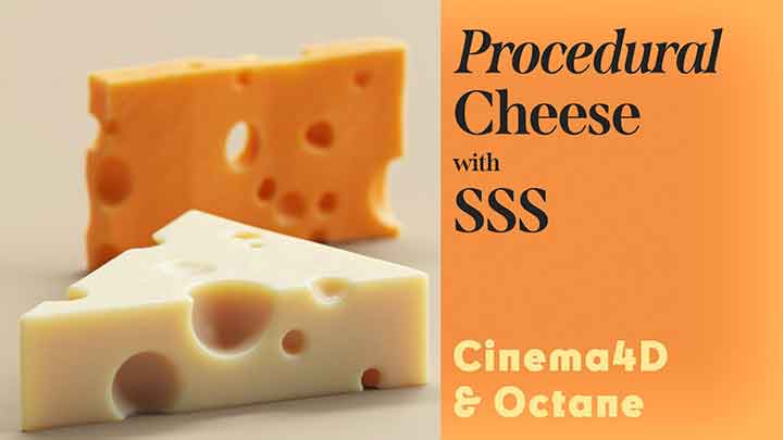 How to Use SSS in Octane for Realistic Cheese