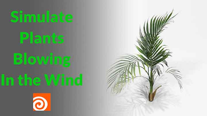 How to Make Plants Blow in the Wind With Houdini