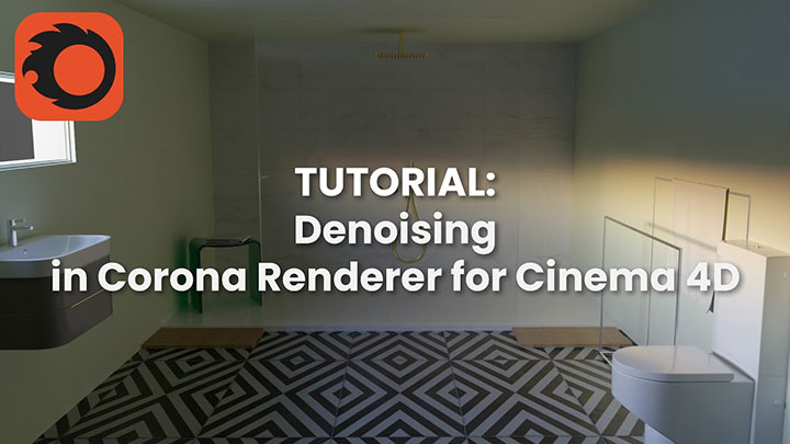 Working With Denoise in Corona Render for C4D