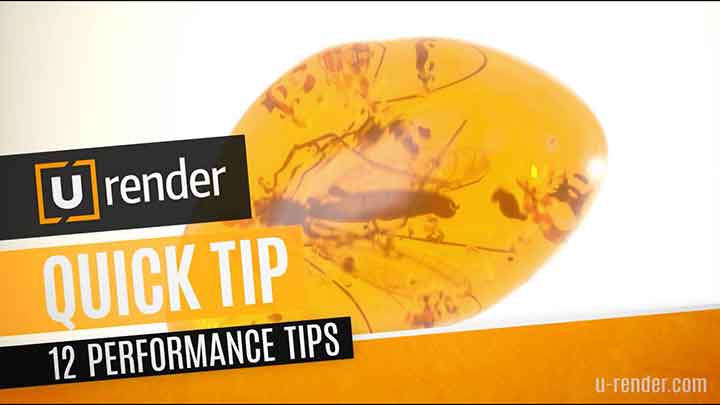 12 Tips to Get a Faster Viewpoet With U-Render