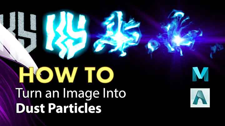 How to Turn Any Image Into Dust Using Maya