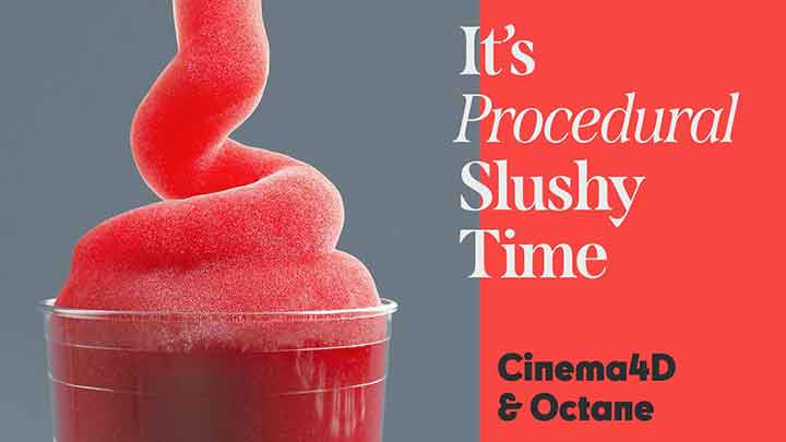 How to Create a Slushy Material With C4D and Octane