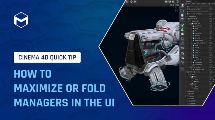 How to Easily Maximize or Fold Managers in Cinema 4D