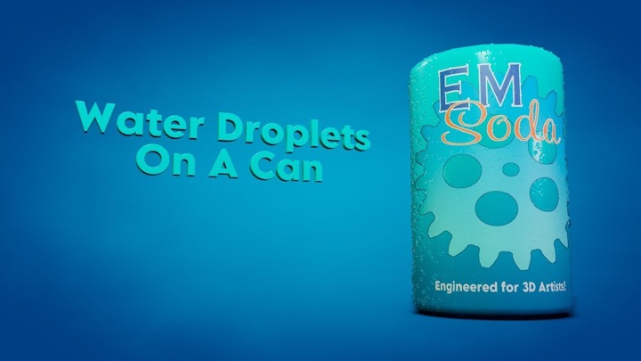 How to Place Water Drops on a Can Using Xpresso